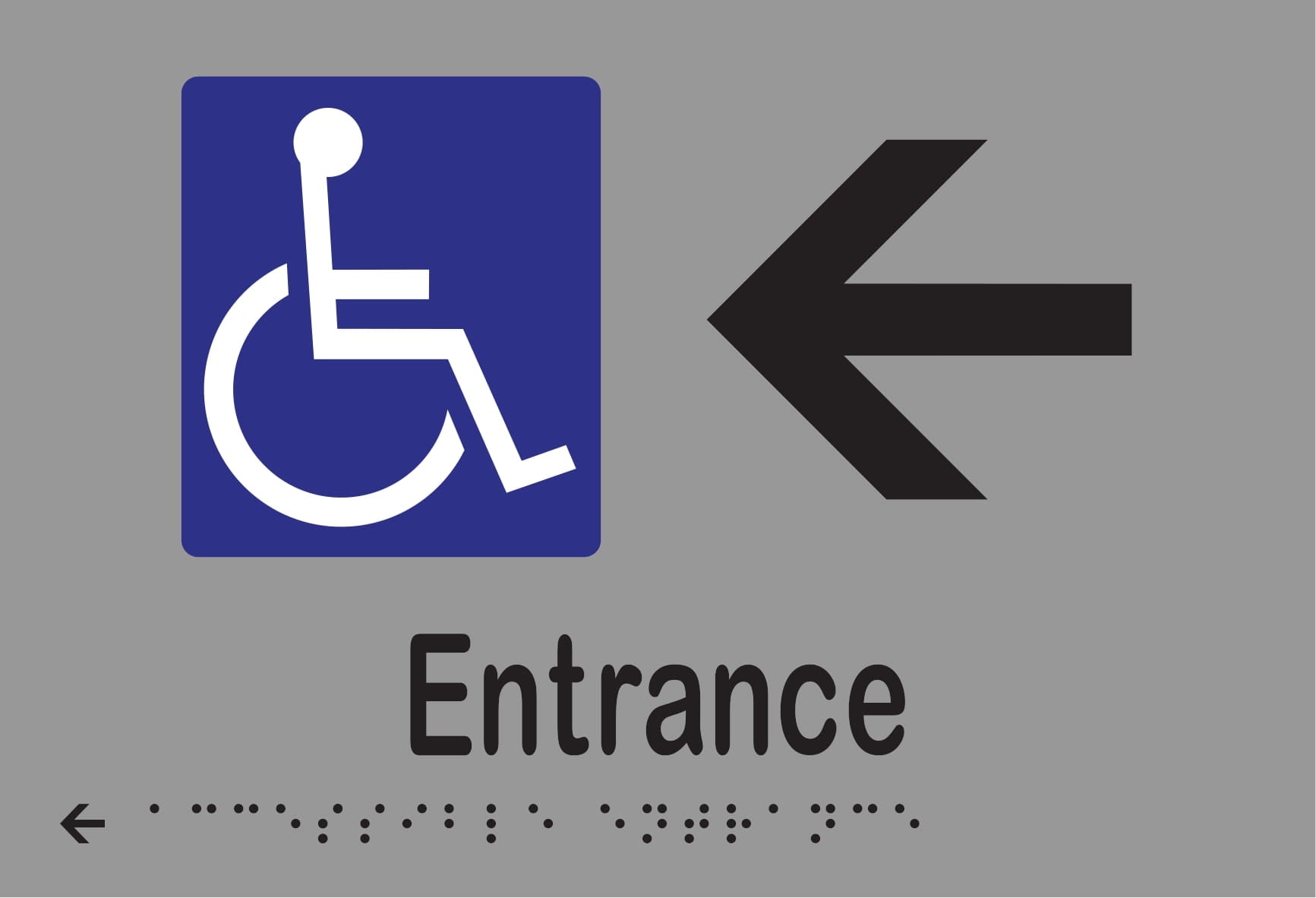 Accessible Entrance & Left Arrow Braille 220mmW x 150mmH